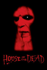 Watch House of the Dead (2003) Streaming