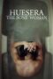 Watch Huesera: The Bone Woman (2023) Streaming