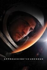 Watch Approaching the Unknown (2016) Streaming