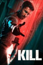 Watch Kill 2023 Streaming
