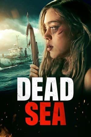 Watch Where to Watch: Dead Sea (2024) Streaming