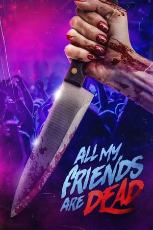 Watch Where to Watch: #AMFAD: All My Friends Are Dead Streaming