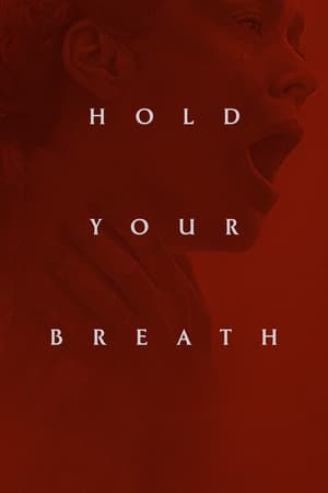 Watch Where to Watch: Hold Your Breath 2024 Streaming