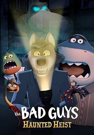 Watch Where to Watch: The Bad Guys: Haunted Heist (2024) Streaming