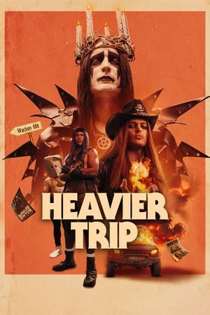 Watch Where to Watch: Heavier Trip (2024) Streaming