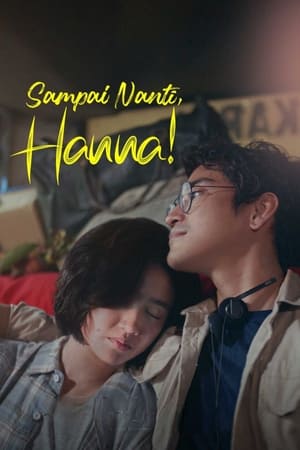 Watch Sampai Nanti, Hanna! 2024 Streaming
