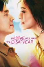 Watch Where to Watch: My Love Will Make You Disappear (2025) Streaming
