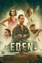 Watch Where to Watch Eden (2025) Streaming