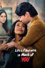 Watch Hidup Ini Terlalu Banyak Kamu (2024) Streaming