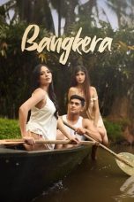 Watch Where to Watch Bangkera (2025) Streaming