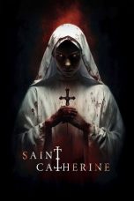 Watch Where to Watch Saint Catherine (2025) Streaming