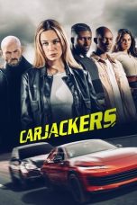 Watch Where to Watch Carjackers (2025) Streaming
