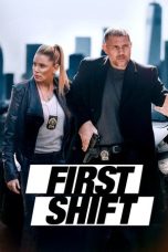Watch Where to Watch First Shift (2024) Streaming