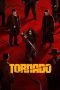 Watch Where to Watch Tornado (2025) Streaming