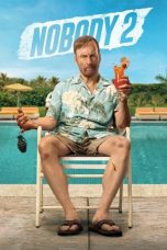 Watch Where to Watch Nobody 2 (2025) Streaming