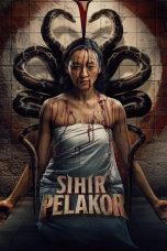Watch Sihir Pelakor (2025) Streaming