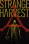 Watch Where to Watch Strange Harvest (2025) Streaming