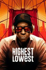 Watch Where to Watch Highest 2 Lowest (2025) Streaming