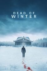 Watch Where to Watch Dead of Winter (2025) Streaming