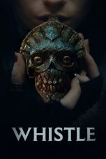 ieOiiCBbf0SNwR39iiA2xnGOnab Watch Where to Watch Whistle (2026) Streaming