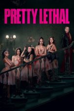Watch Where to Watch Pretty Lethal (2026) Streaming
